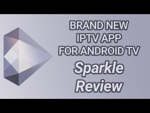 This Android TV app is worth your time - Sparkle #IPTV app review - from the developer of PVR Live
