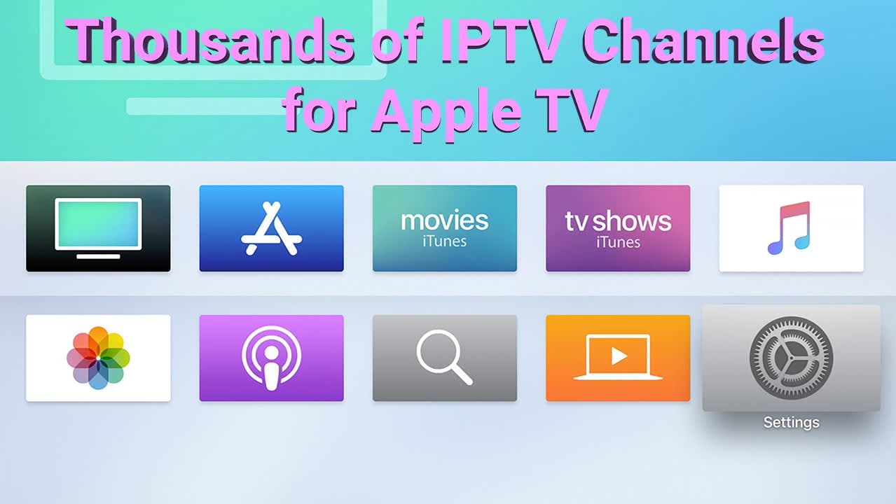 IPTV Channels on your 3rd Generation Apple TV